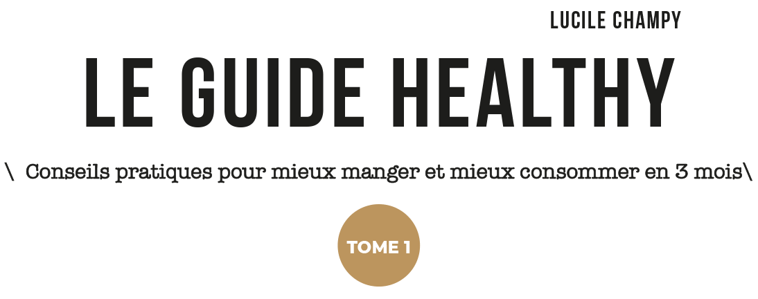 Le guide healthy par Lucile Champy